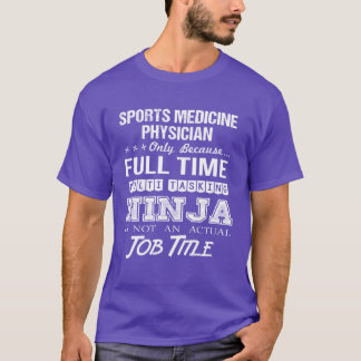 Sports Medicine Physician Multitasking N girl T-Shirt