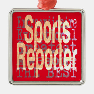 Sports Reporter Extraordinaire Metal Ornament