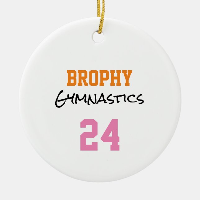 Sports School NAME Gymnastics YEAR Team Colours Ceramic Ornament (Front)
