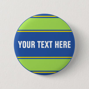 SPORTS STRIPES - Blue Green Yellow + your text 6 Cm Round Badge