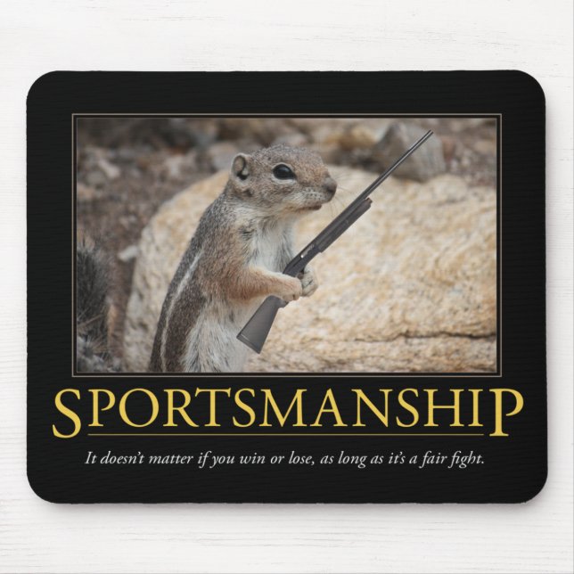 Sportsmanship Demotivational Mousepad (Front)
