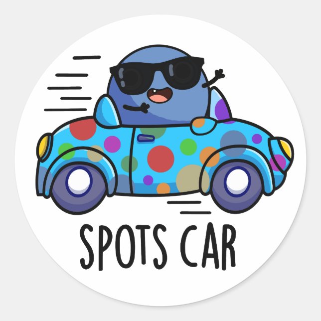 Spots Car Funny Sports Car Pun  Classic Round Sticker (Front)