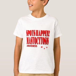 Spots Happen - Mastocytosis Awareness T-Shirt