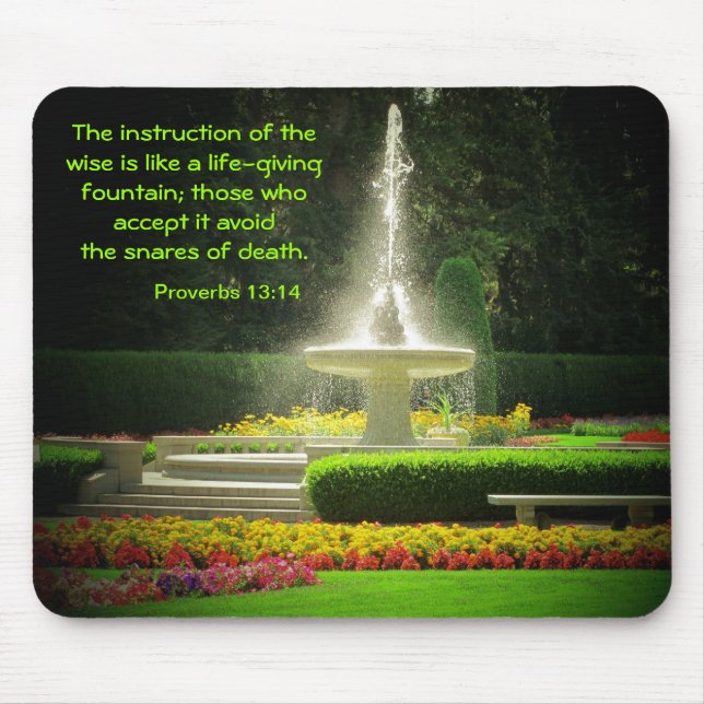Spraying Fountain with Proverbs 13:14 Mouse Pad (Front)