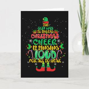 Spread Christmas Cheer Is Singing Loud Xmas Elf Pa Card
