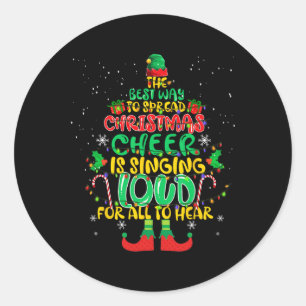 Spread Christmas Cheer Is Singing Loud Xmas Elf Pa Classic Round Sticker
