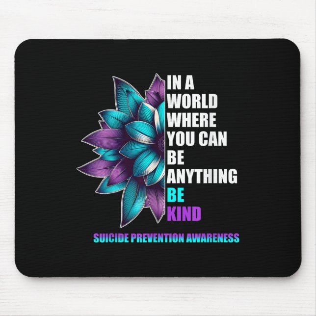 Spread Compion_ Be Kind For Suicide Awareness  Mouse Pad (Front)