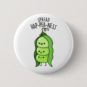 Spread Hap-pea-ness Funny Peas Pun 6 Cm Round Badge