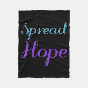 Spread Hope Suicide Prevention Awareness Design Fleece Blanket