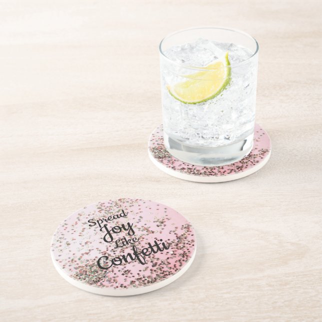 Spread Joy Like Confetti Pink  Coaster (Side)