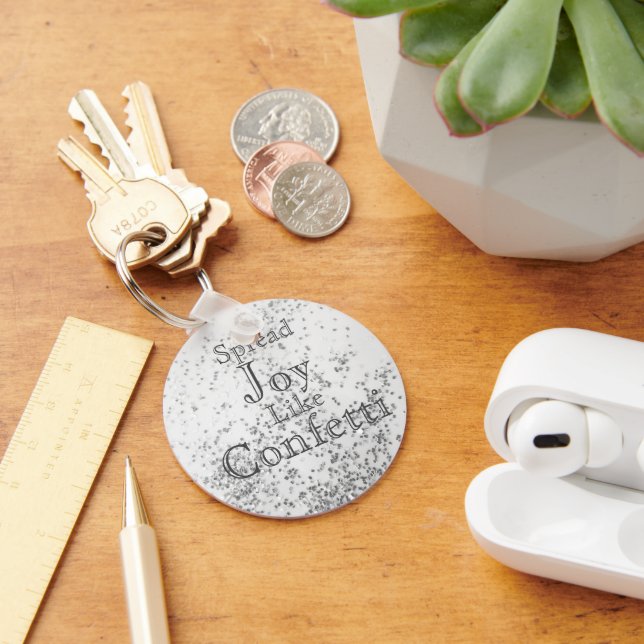 Spread Joy Like Confetti White  Key Ring (Desk)