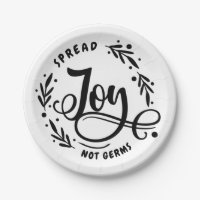 Spread Joy Not Germs