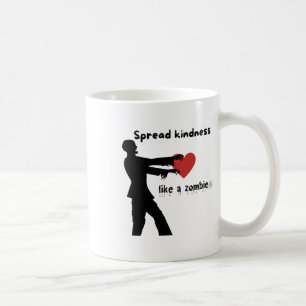 Spread Kindness; Kindness Is Contagious So Spread Coffee Mug