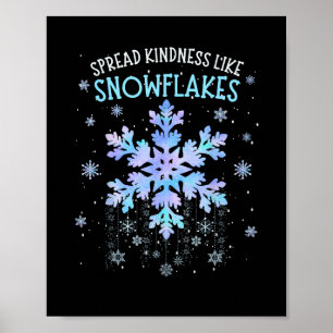 Spread Kindness Like Snowflakes Christmas Teacher Poster
