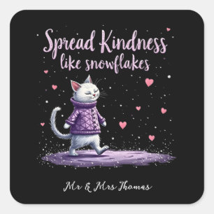 Spread Kindness Like Snowflakes Cosy Winter Vibes Square Sticker
