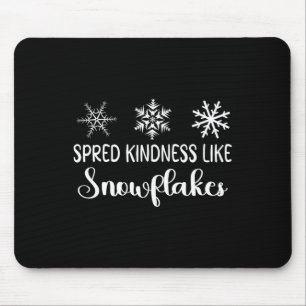 Spread Kindness Like Snowflakes Cute Merry Christm Mouse Pad