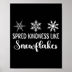 Spread Kindness Like Snowflakes Cute Merry Christm Poster