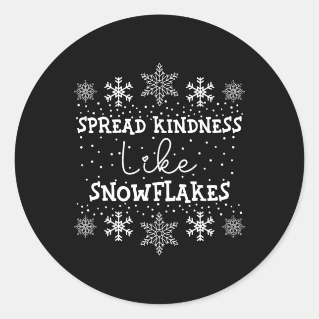 Spread Kindness Like Snowflakes Xmas Themed Funny  Classic Round Sticker (Front)