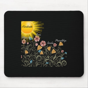 Spread Kindness Like Sunshine T Shirt Sticker Mouse Pad
