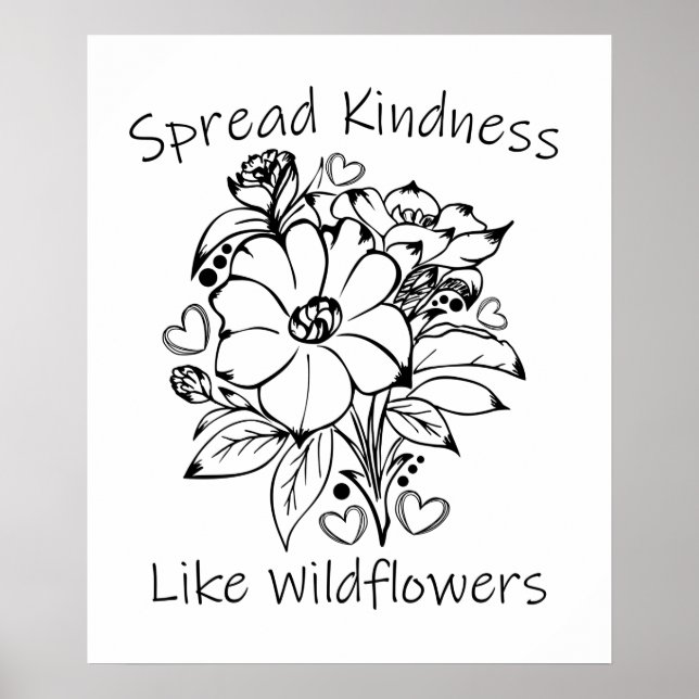 Spread Kindness like Wildflowers Poster (Front)