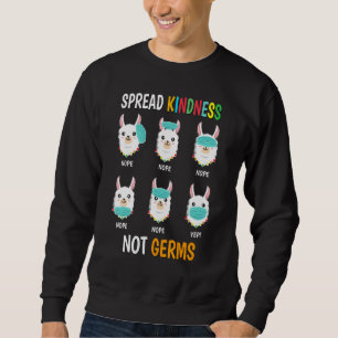 Spread Kindness Not Germs Llama Mask Wrong Social  Sweatshirt
