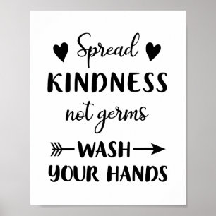 Spread Kindness Not Germs Wash Your Hands Bathroom Poster
