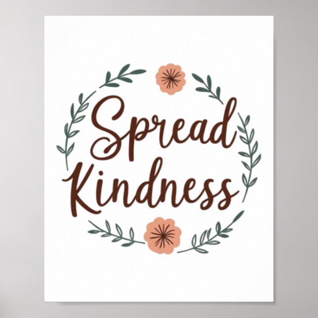 Spread Kindness - Positive And Uplifting Design St Poster (Front)