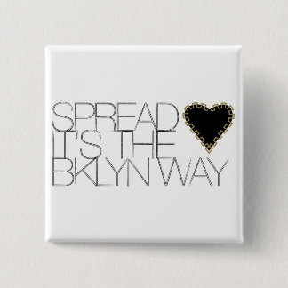 Spread Love 15 Cm Square Badge