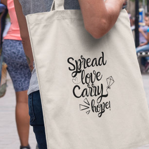 Spread Love Carry Hope Inspirational Gift  Tote Bag