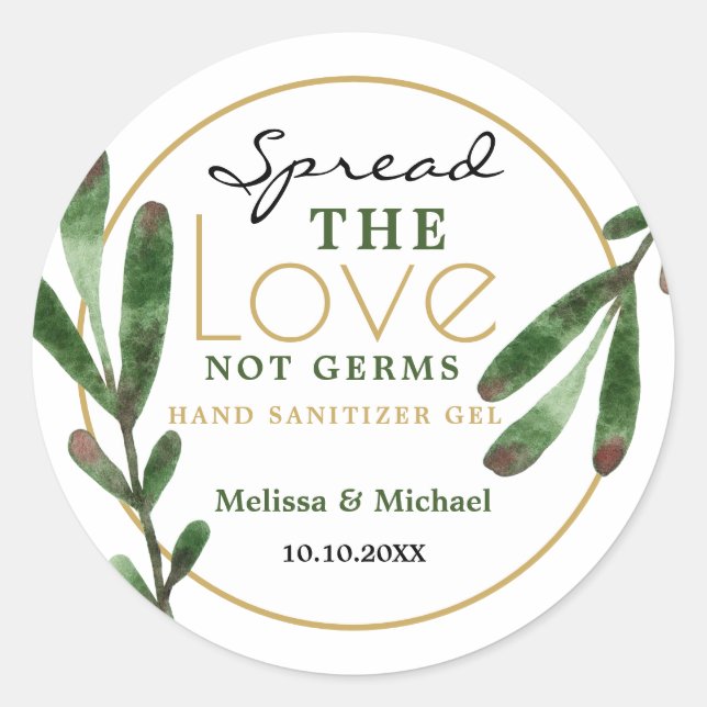 Spread Love Greenery Wedding Hand Sanitizer Favour Classic Round Sticker (Front)