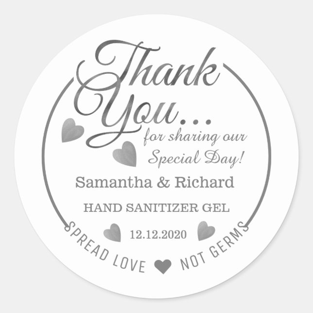 Spread Love Hand Sanitizer Silver Thank You   Classic Round Sticker (Front)