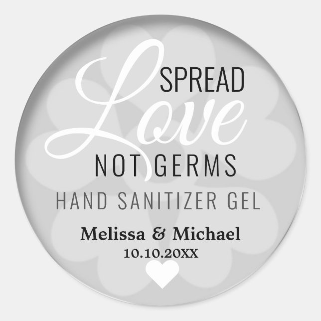 Spread Love Hand Sanitizer Wedding Favour Silver Classic Round Sticker (Front)
