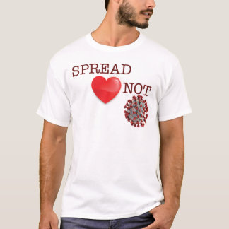 Spread Love Not Covid T-Shirt