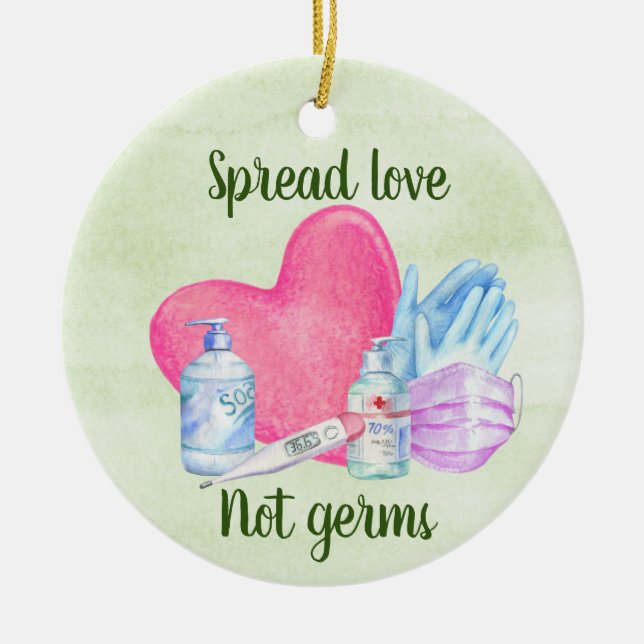 Spread Love Not Germs 2020 Covid Chritsmas Ceramic Ornament (Front)