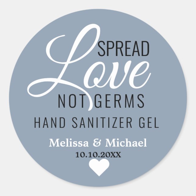 Spread Love Not Germs Dusty Blue Wedding Favour    Classic Round Sticker (Front)