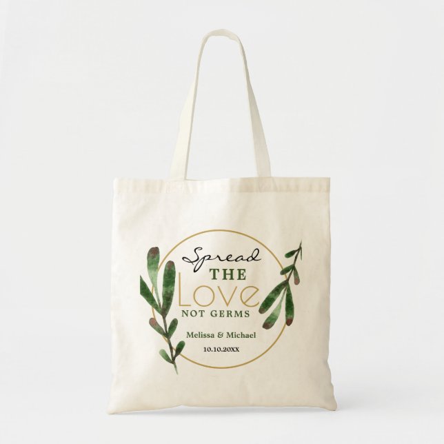 Spread Love Not Germs Greenery Wedding Favour Tote Bag (Front)