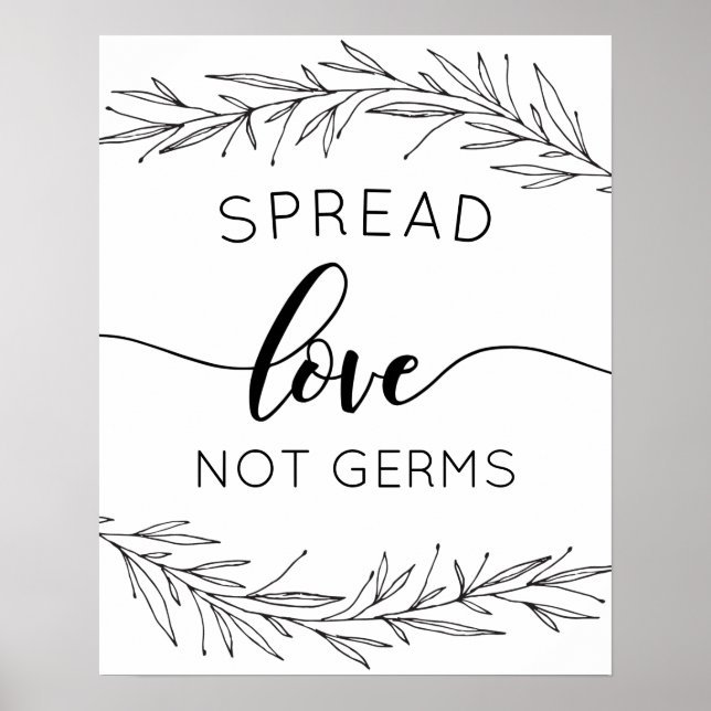 Spread Love Not Germs Hand Drawn Branch Poster (Front)