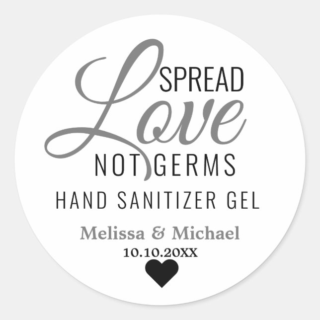 Spread Love Not Germs Hand Sanitizer Wedding Favou Classic Round Sticker (Front)
