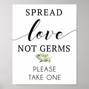 Spread Love not germs sign