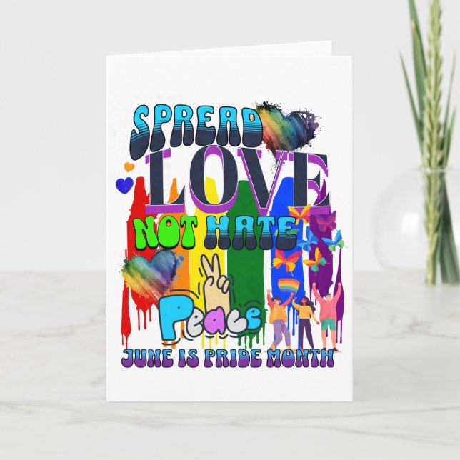 Spread Love, Not Hate | June is Pride Month Card (Front)