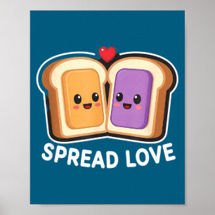 Spread Love Peanut Butter And Jelly Valentine Desi Poster