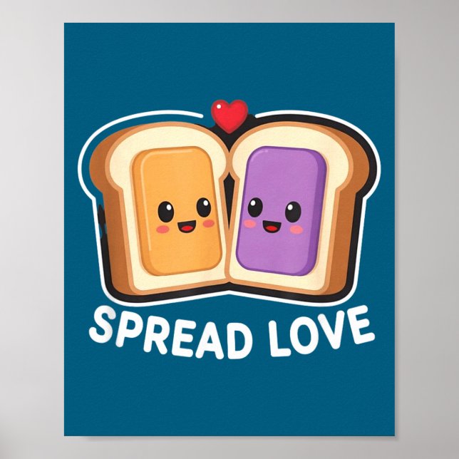 Spread Love Peanut Butter And Jelly Valentine Desi Poster (Front)