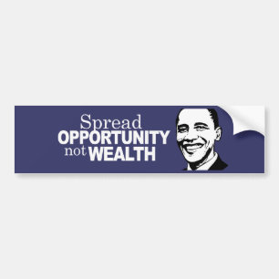 Spread opportunity not wealth Bumpersticker Bumper Sticker
