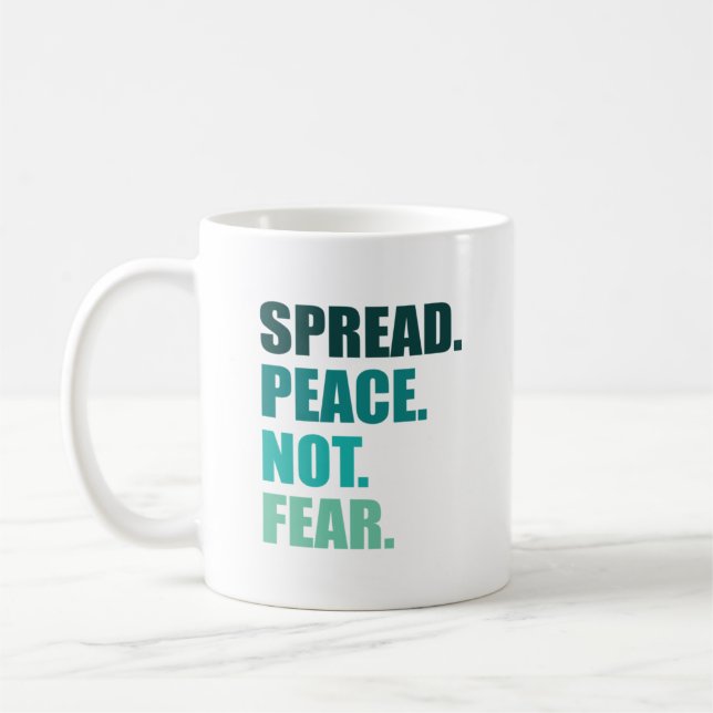 Spread Peace Not Fear Green Text Coffee Mug (Left)