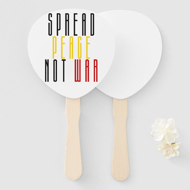 Spread Peace Not War Hand Fan (Front and Back)