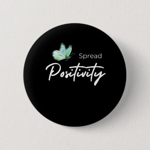 Spread Positivity 6 Cm Round Badge