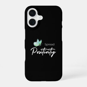 Spread Positivity iPhone 16 Case