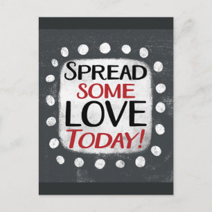 Spread Some Love Today Postcard