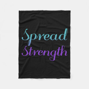 Spread Strength Prevention Awareness Design Fleece Blanket