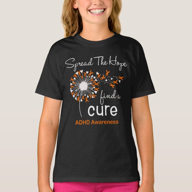 Spread The Hope Find A Cure ADHD Awareness T-Shirt (Front)